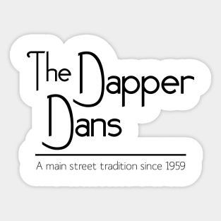 The Dapper Dans Sticker